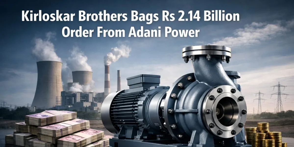 Kirloskar Brothers Bags Rs 2.14 Bn Order From Adani Power