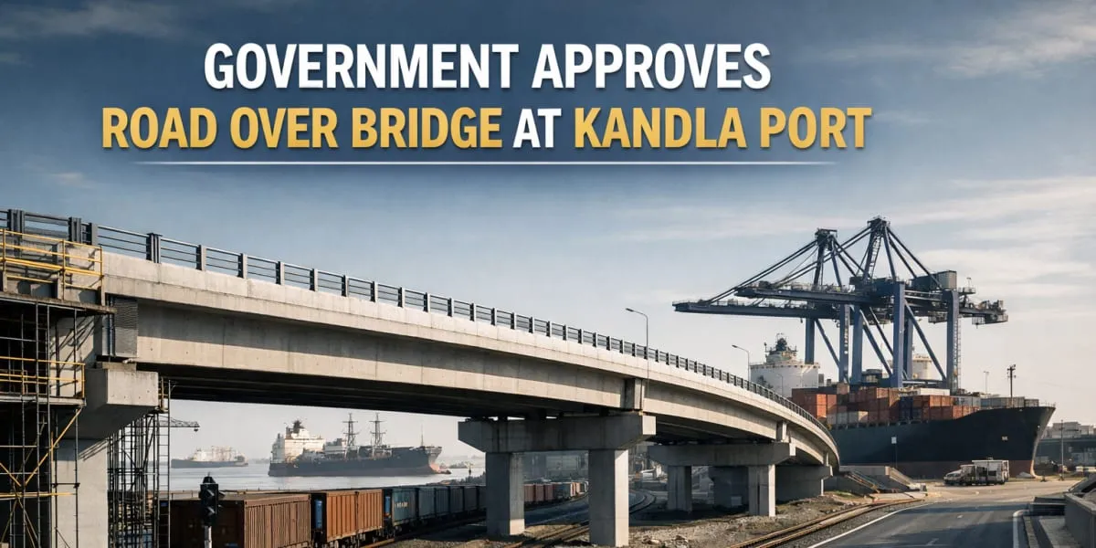 Government Approves Road Over Bridge At Kandla Port