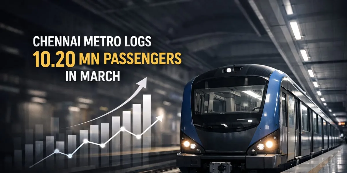 Chennai Metro Logs 10.20 Mn Passengers In March