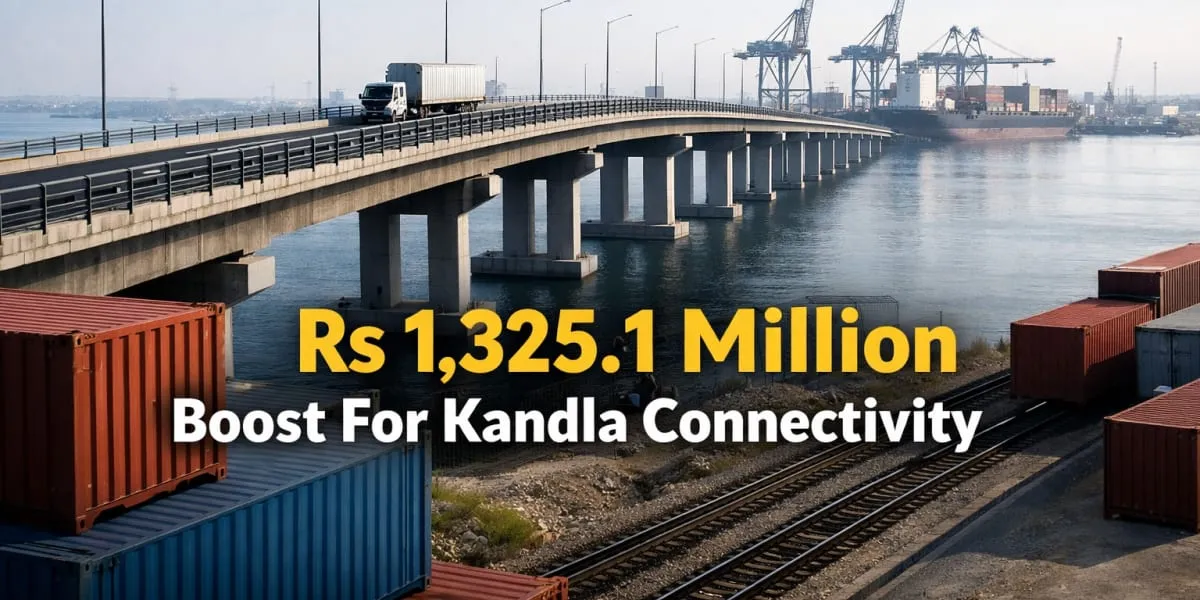 Rs 1,325.1 Million Boost For Kandla Connectivity