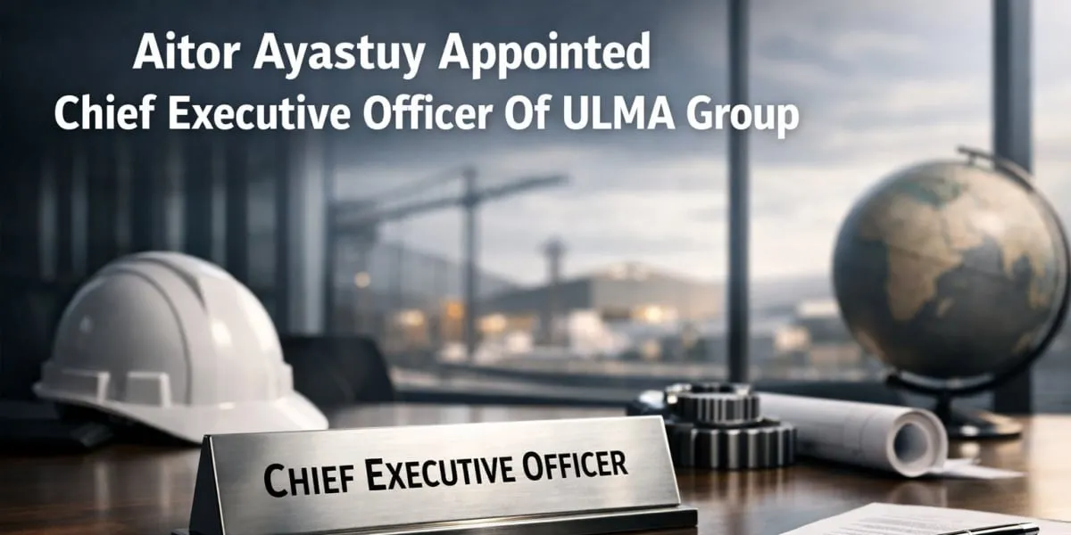 Aitor Ayastuy Appointed Chief Executive Officer Of ULMA Group