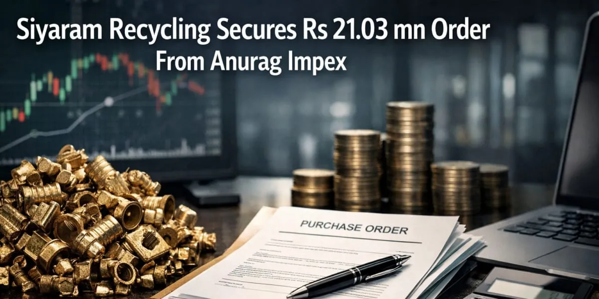 Siyaram Recycling Secures Rs 21.03 mn Order From Anurag Impex