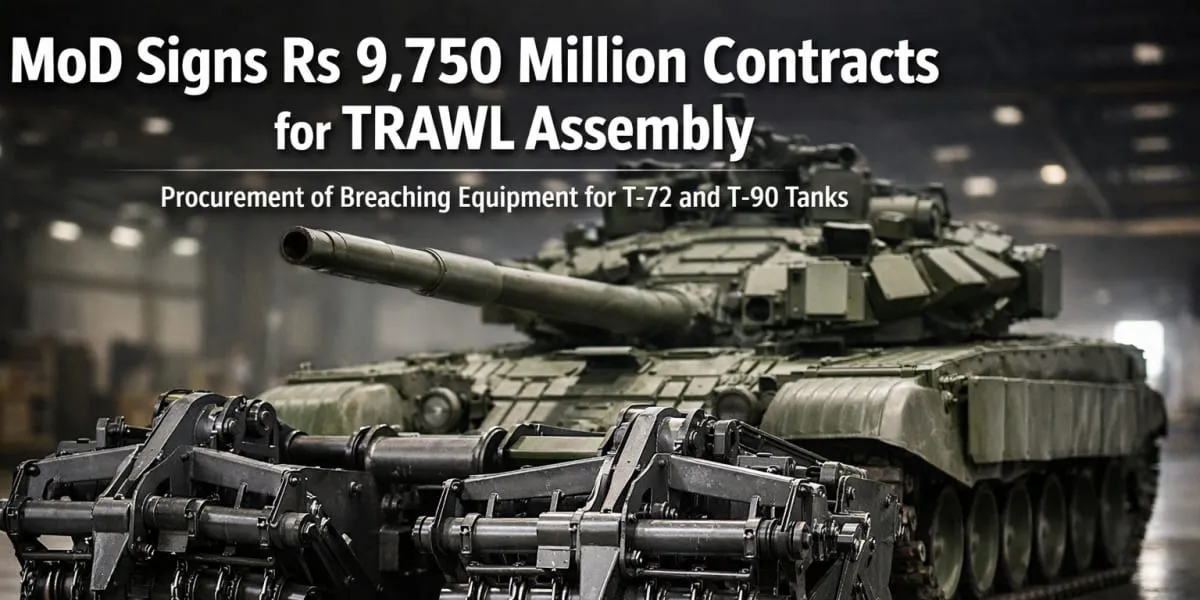 MoD Signs Rs 9,750 Million Contracts for TRAWL Assembly