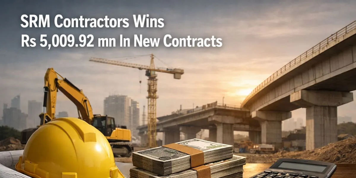 SRM Contractors Wins Rs 5,009.92 mn In New Contracts