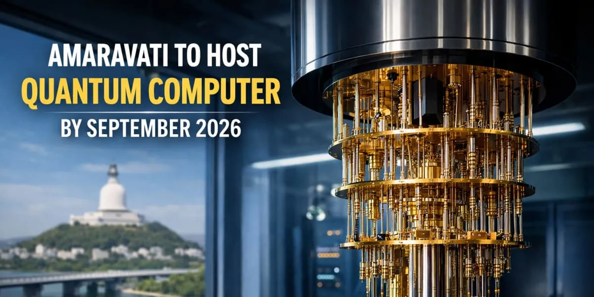 Amaravati To Host IBM Quantum Computer By September 2026