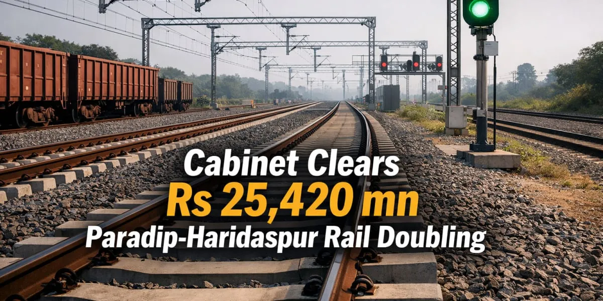 Cabinet Clears Rs 25,420 mn Paradip-Haridaspur Rail Doubling