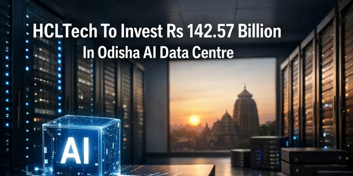HCLTech To Invest Rs 142.57 Billion In Odisha AI Data Centre