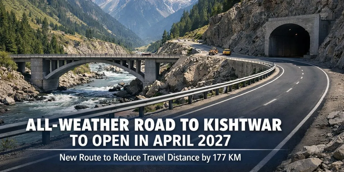 All-Weather Road To Kishtwar To Open In April 2027