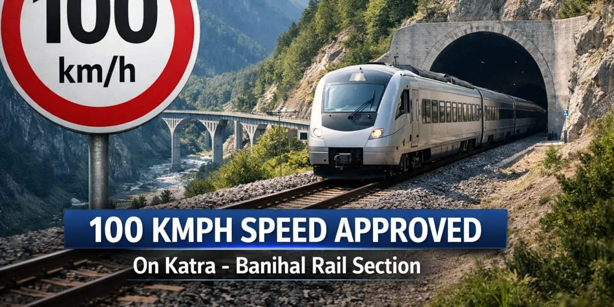 Railway Ministry Approves 100 kmph Limit On Katra Banihal Section