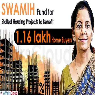 SWAMIH Fund Completes 61,000 Stalled Homes