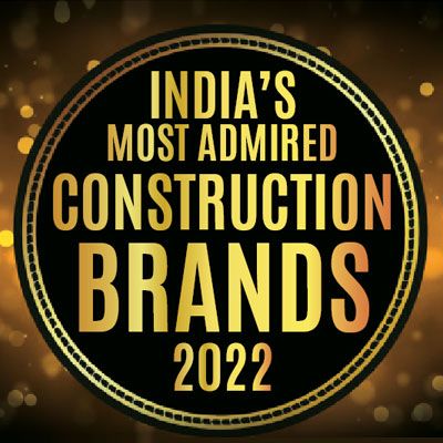 India’s Most Admired Construction Brands!