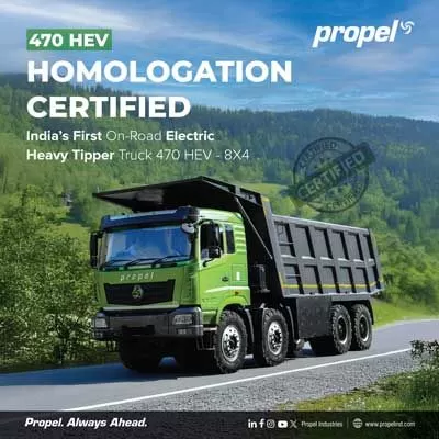 Propel Industries’ tipper receives Homologation Certification 