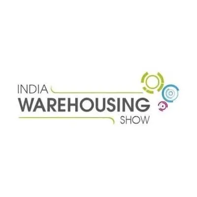 India Warehousing Show to Host 15th Edition in Delhi