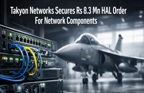 Takyon Networks Secures Rs 8.3 mn HAL Order For Network Components