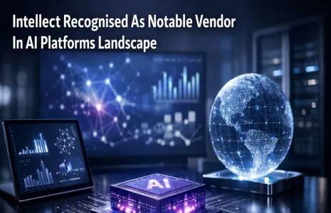 Intellect Recognised As Notable Vendor In AI Platforms Landscape