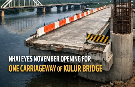 NHAI Eyes November Opening For One Carriageway Of Kulur Bridge